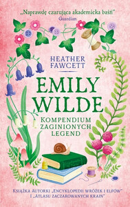 EMILY WILDE KOMPENDIUM ZAGINIONYCH LEGEND